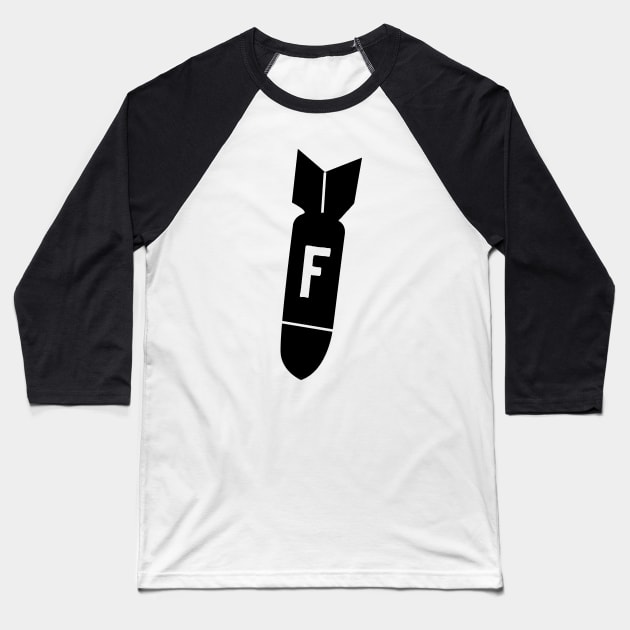 F Bomb Baseball T-Shirt by klance